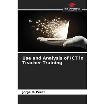 Use and Analysis of ICT in Teacher Training