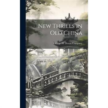 New Thrills in Old China
