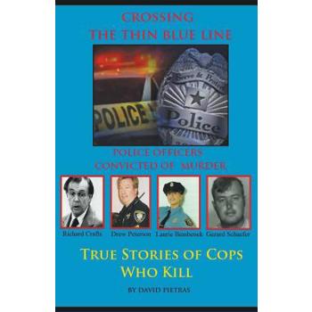 Crossing The Thin Blue Line