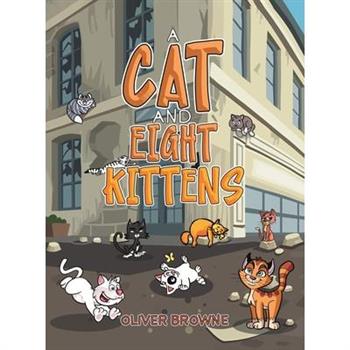 A Cat and Eight Kittens