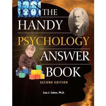 The Handy Psychology Answer Book
