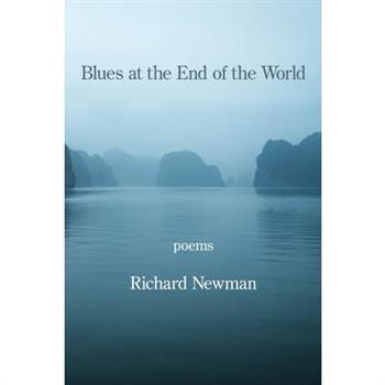 Blues at the End of the World