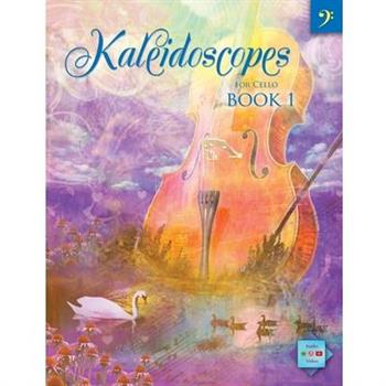 Kaleidoscopes for Cello Book 1