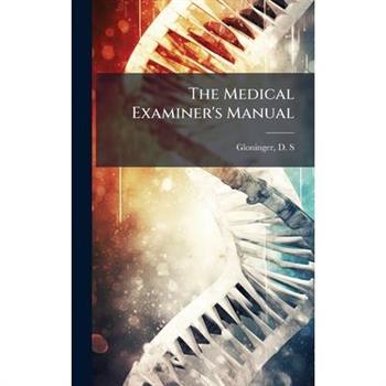 The Medical Examiner's Manual