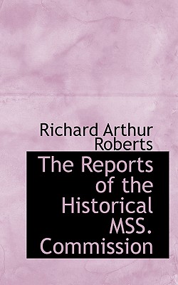The Reports of the Historical Mss. Commission