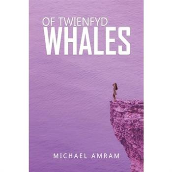 Of Twienfyd Whales