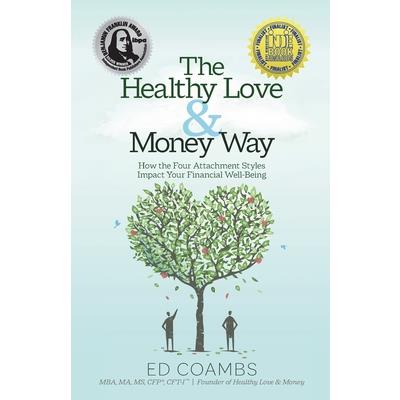 The Healthy Love and Money Way