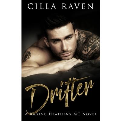 Drifter (Raging Heathens MC, Book 1)