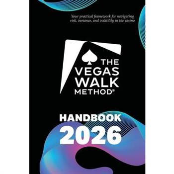 The Vegas Walk Method(R) Handbook 2026