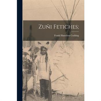 Zu簽i Fetiches;