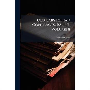 Old Babylonian Contracts, Issue 2, volume 8
