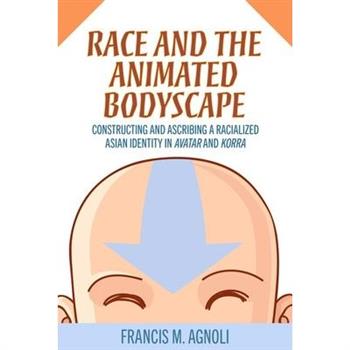 Race and the Animated Bodyscape