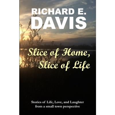 Slice of Home, Slice of Life