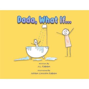 Dada, What If...