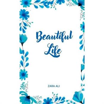 Beautiful Life