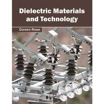 Dielectric Materials and Technology