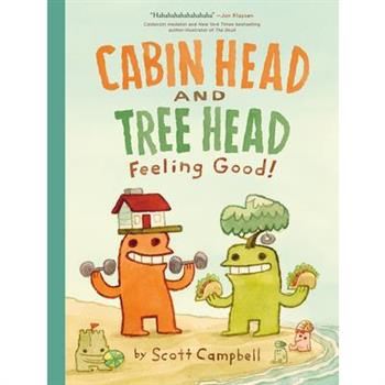 Feeling Good! (Cabin Head and Tree Head, Book #2)