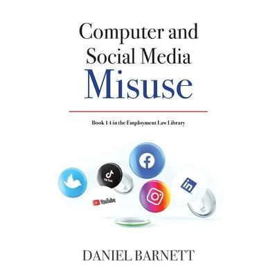 Computer & Social Media Misuse