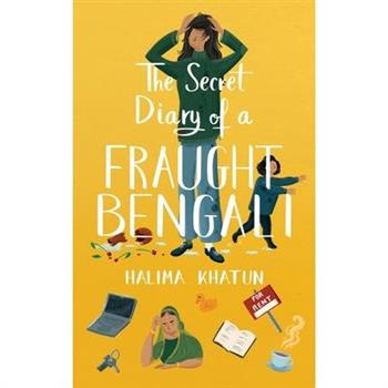 The Secret Diary of a Fraught Bengali