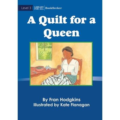 A Quilt For A Queen