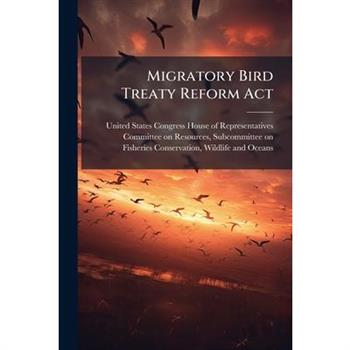 Migratory Bird Treaty Reform Act