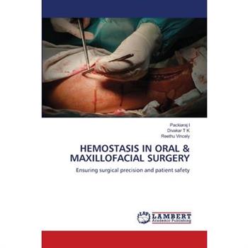 Hemostasis in Oral & Maxillofacial Surgery