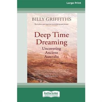 Deep Time Dreaming