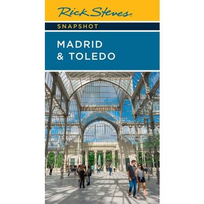 Rick Steves Snapshot Madrid & Toledo