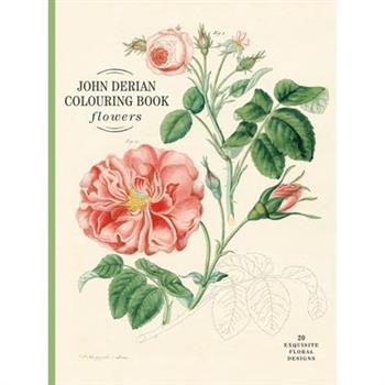 John Derian Colouring Book: Flowers