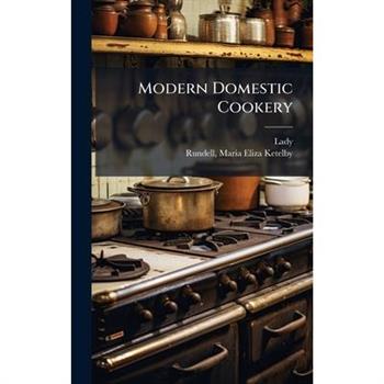 Modern Domestic Cookery