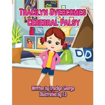 Tracilyn Overcomes Cerebral Palsy