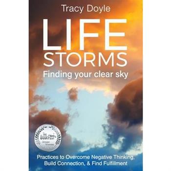 Life Storms Finding Your Clear Sky