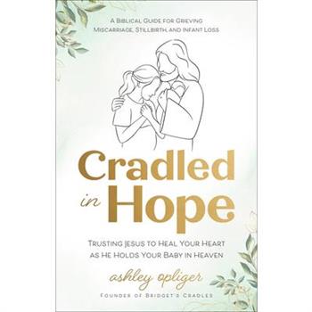 Cradled in Hope