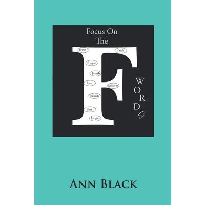 Focus On The F WordS