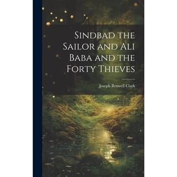 Sindbad the Sailor and Ali Baba and the Forty Thieves