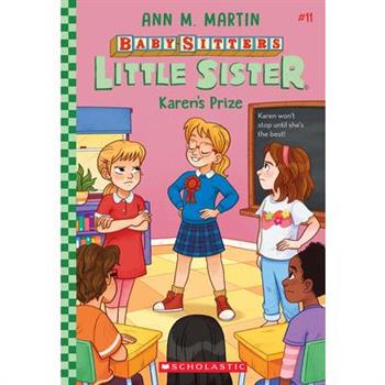 Karen’s Prize (Baby-Sitters Little Sister #11)