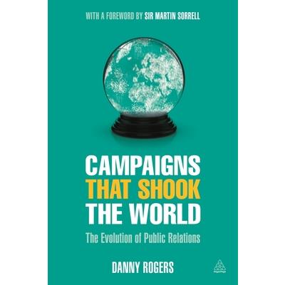 Campaigns That Shook the World