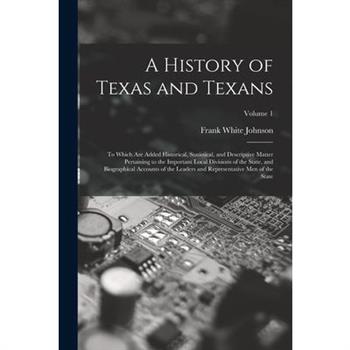 A History of Texas and Texans