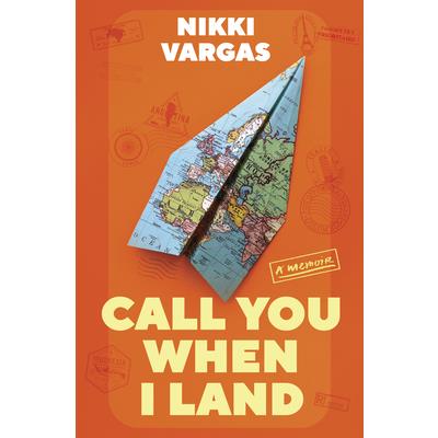 Call You When I Land