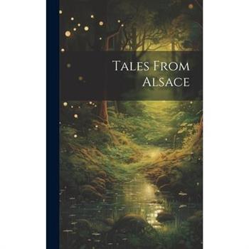 Tales From Alsace