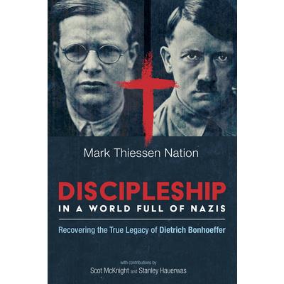 Discipleship in a World Full of Nazis