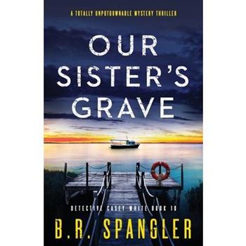 Our Sister’s Grave