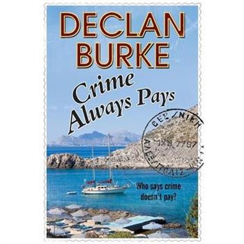 Crime Always Pays