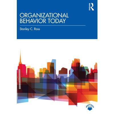 Organizational Behavior Today