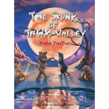The Skonk Of Tawk Valley - Puddle Playtime