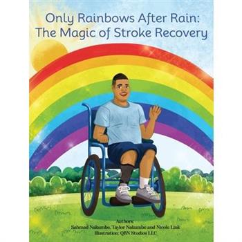 Only Rainbows After Rain