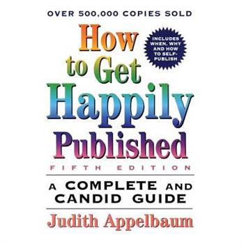 How to Get Happily Published, Fifth Edition
