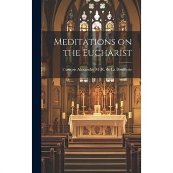 Meditations on the Eucharist
