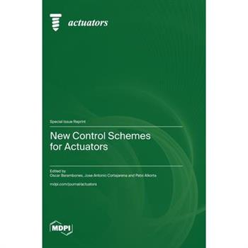 New Control Schemes for Actuators