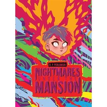 Nightmares Under The Mansion